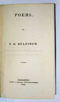 Item #22637 POEMS. Bulfinch, teven, reenleaf. 1809 - 1870