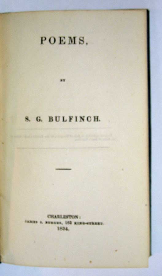 Item #22637 POEMS. Bulfinch, teven, reenleaf. 1809 - 1870.