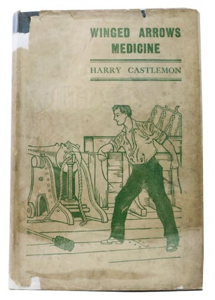 Item #22813 WINGED ARROW'S MEDICINE. The Castlemon Series #2. Charles A. 1842 - 1915 Fosdick,...