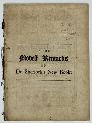 Item #22863 Some MODEST REMARKS On Dr. SHERLOCKS NEW BOOK About the CASE of ALLEGIANCE Due To...