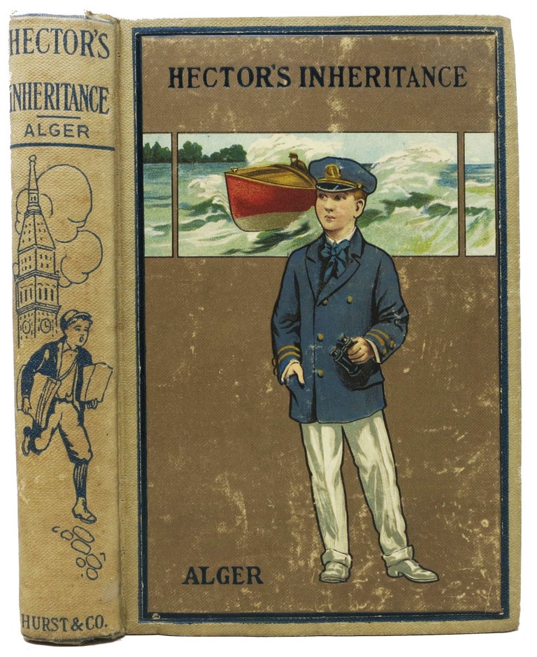 Item #22933 HECTOR'S INHERITANCE, or, The Boys of Smith Institute. Horatio Alger Jr., 1832 - 1899.