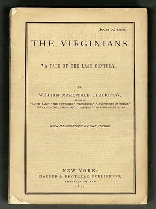 Item #2340 The VIRGINIANS. A Tale of the Last Century. William Makepeace Thackeray