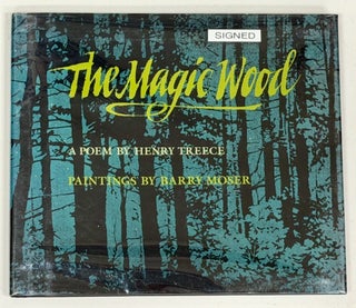 Item #24470.1 The MAGIC WOOD. A Poem. Henry. Moser Treece, Barry