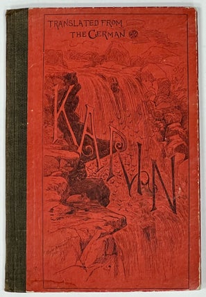 Item #24904.1 KARIN. From the German of Wilhelm Jensen. By Lillie A. Mercur. Wilhelm. 1837 -...