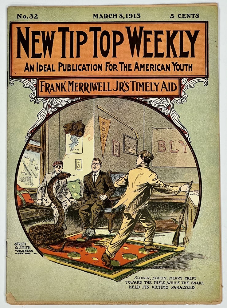Item #24916 FRANK MERRIWELL, JUNIOR'S, TIMELY AID; or, The Prank That Went Wrong. New Tip Top Weekly. No. 32. March 8, 1913. Dime Novel, Burt L. Standish, William George "Gilbert". 1866 - 1945 Patten.