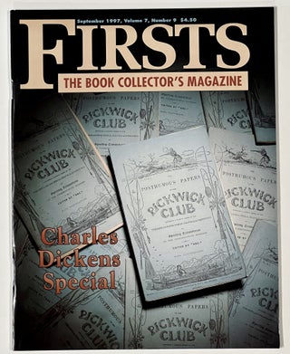Item #2515.1 CHARLES DICKENS SPECIAL. [as published by] FIRSTS. The Book Collector's Magazine.;...