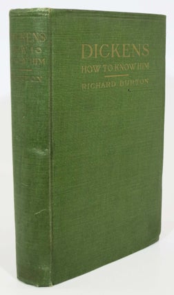 Item #2557.3 CHARLES DICKENS. How to Know Him. [cover title]. Charles. 1812 - 1870 Dickens,...