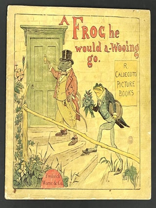 Item #26401 A FROG HE WOULD A-WOOING GO. Randolph Caldecott's Picture Books #11. Randolph Caldecott