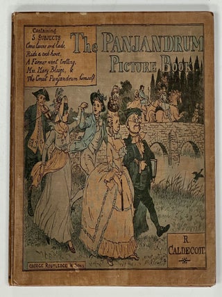 Item #26402 The PANJANDRUM PICTURE BOOK. Containing -- 'Come Lasses and Lads.' 'ride a...