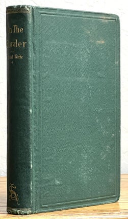 Item #26541 On The BORDER. Civil War Fiction, Edmund Kirke, James Robert pseudonym for Gilmore