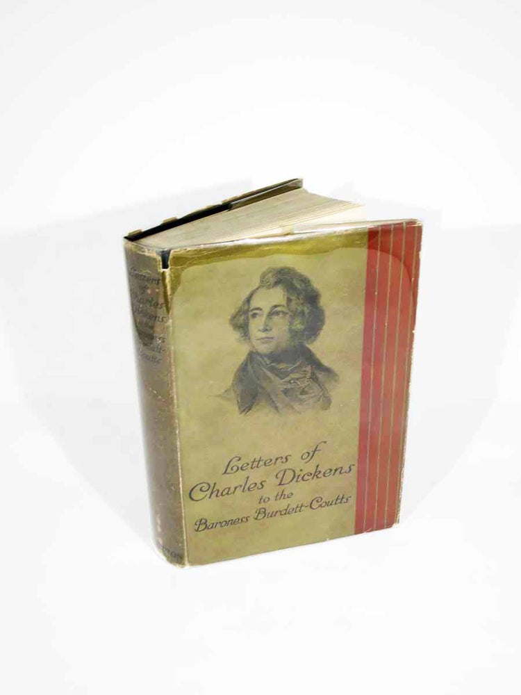 Item #2724.5 LETTERS Of CHARLES DICKENS to The BARONESS BURDETT-COUTTS.; With a Biographical Introduction. Charles. 1812 - 1870 Dickens, Angela Georgina Burdett-Coutts, Charles C. -, 1st Baroness Burdett-Coutts . Osborne, 1814 – 1906.