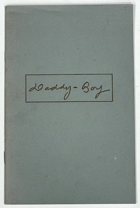 Item #27519 DADDY-BOY. [including] "The Jack London Legacy." Jack. 1876 - 1916 London, Hal Aigner
