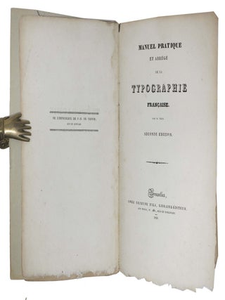 MANUEL PRATIQUE Et ABREGE De La TYPOGRAPHIE FRANCAISE.