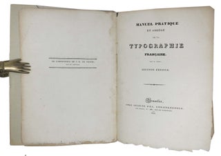 MANUEL PRATIQUE Et ABREGE De La TYPOGRAPHIE FRANCAISE.