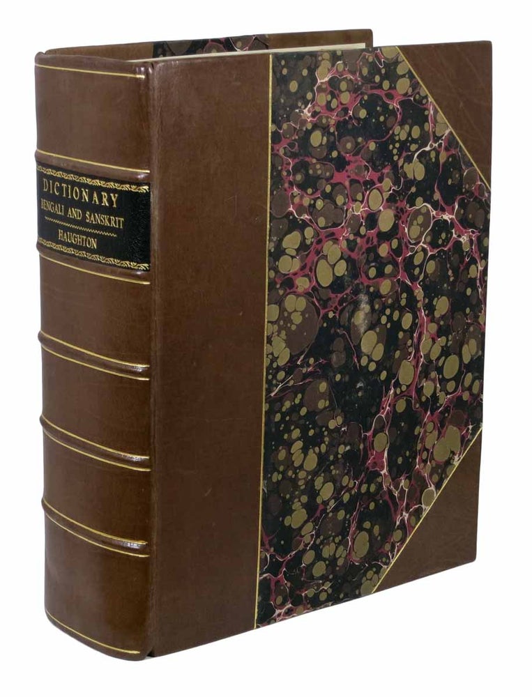 Item #28046 A DICTIONARY, BENGALI And SANSKRIT, Explained in English, and Adapted for Students of Either Language; to Which is Added an Index, Serving as a Reversed Dictionary. Sir Graves Champney Haughton, 1788 - 1849.