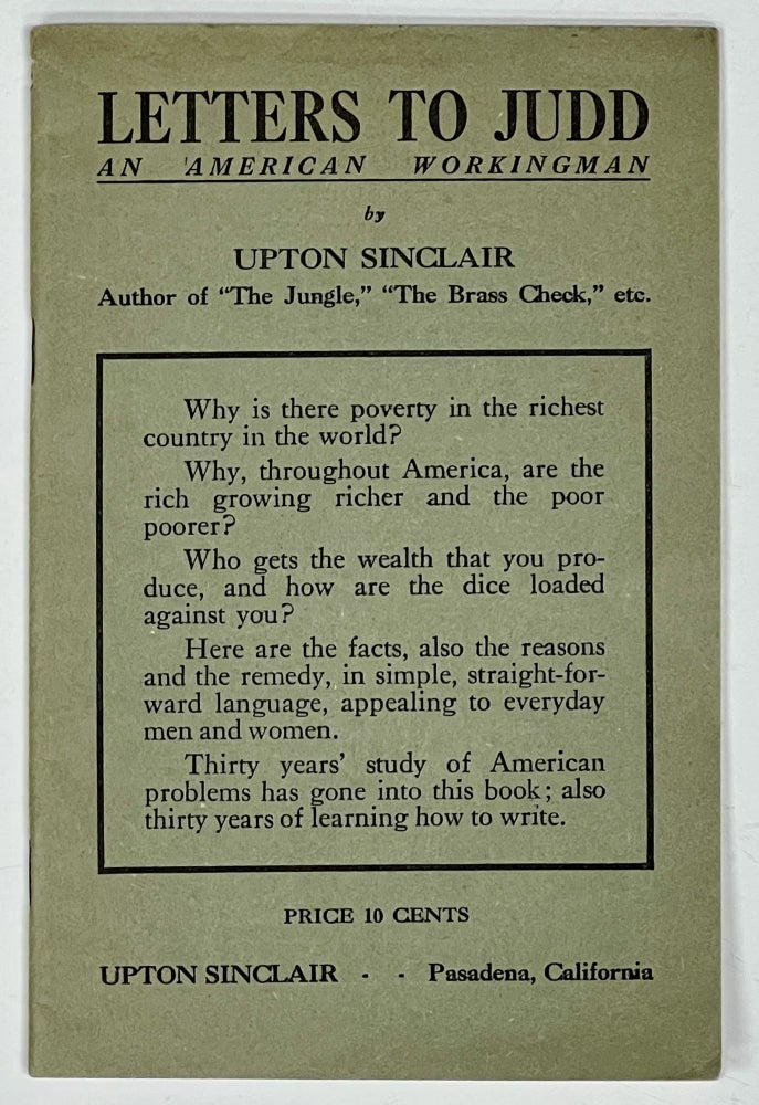Item #28167 LETTERS To JUDD. An American Workingman. Labor History, Upton Sinclair, Beall. 1878 - 1968.