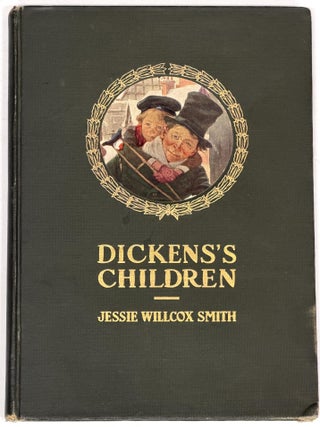 Item #28339.1 DICKENS'S CHILDREN. Ten Drawings. Jessie Wilcox . Dickens Smith, Charles -...
