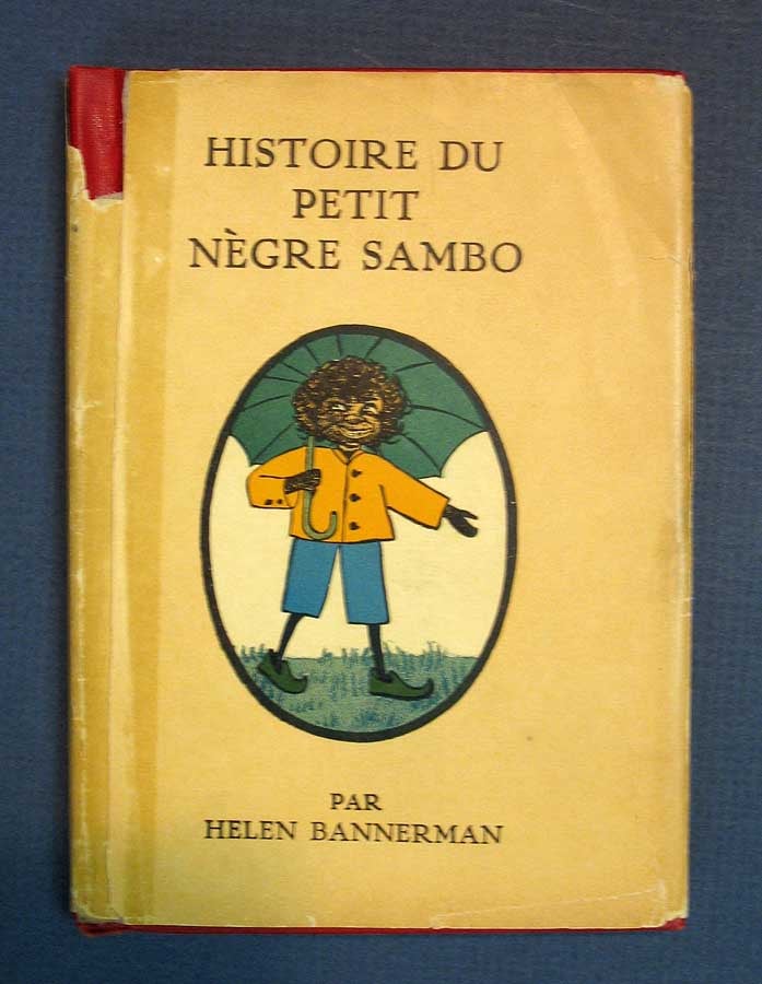 Bannerman, Helen [1862 - 1946] - HISTOIRE Du PETIT NEGRE SAMBO (The Story of Little Black Sambo). Traduit de L'Anglais par Madeleine Bleriot Johnson