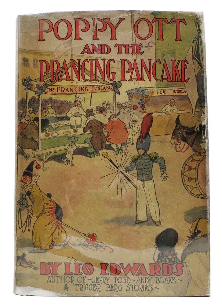 Item #28985 POPPY OTT And The PRANCING PANCAKE. Poppy Ott Series #7. Leo Edwards, Edward Edson. 1884 - 1944 Lee.