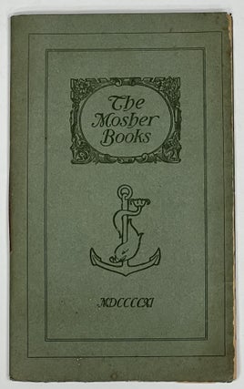 Item #29179 The MOSHER BOOKS. 1911. Bookseller / Publisher Trade Catalogue