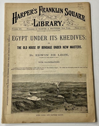 Item #29230 EGYPT UNDER ITS KHEDIVES; or, The Old House of Bondage Under New Masters. Harper's...