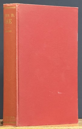 Item #29294 JOHN DOYLE LEE. Zealot - Pioneer Builder - Scapegoat. John Doyle. 1812 - 1877 Lee,...