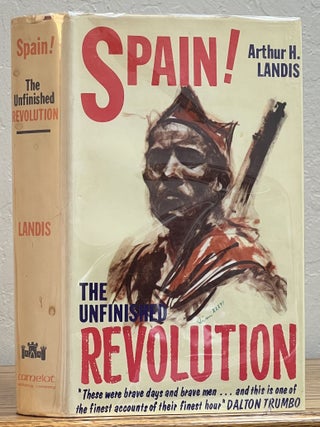 Item #29735 SPAIN! The Unfinished Revolution! Arthur H. Landis