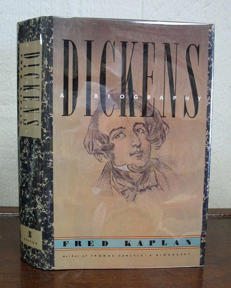 Item #299.6 DICKENS. Charles. 1812 - 1870 Dickens, Fred Kaplan.