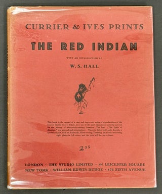 Item #29994 The RED INDIAN. Currier & Ives Prints No. 2. Nathaniel . Ives Currier, W. S. -...