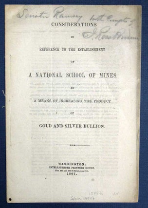 CONSIDERATIONS In REFERENCE To The ESTABLISHMENT Of A NATIONAL SCHOOL Of MINES As a Means of. John Ross. 1821 - Browne.