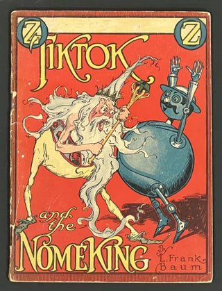 Item #30263.1 TIKTOK And The NOME KING. L. Frank Baum