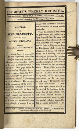 Item #30602 COBBETT'S WEEKLY REGISTER. Vol. 40 - No. 6. Saturday, Aug. 25, 1821. William. 1762...