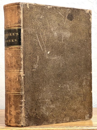 Item #30616 The POETICAL WORKS Of THOMAS MOORE, Including His Melodies, Ballads, etc. Complete...