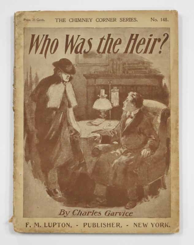 Item #30669 WHO WAS The HEIR? The Cozy Corner Series. No. 148. Charles Garvice, 1833 - 1920.