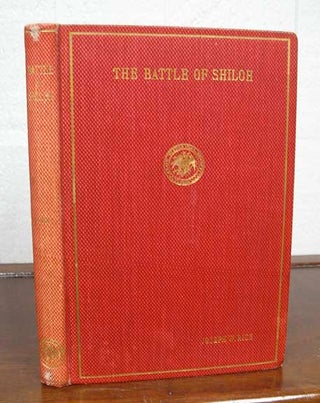 Item #30671 The BATTLE Of SHILOH. Civil War History, Joseph W. Rich, b. 1838