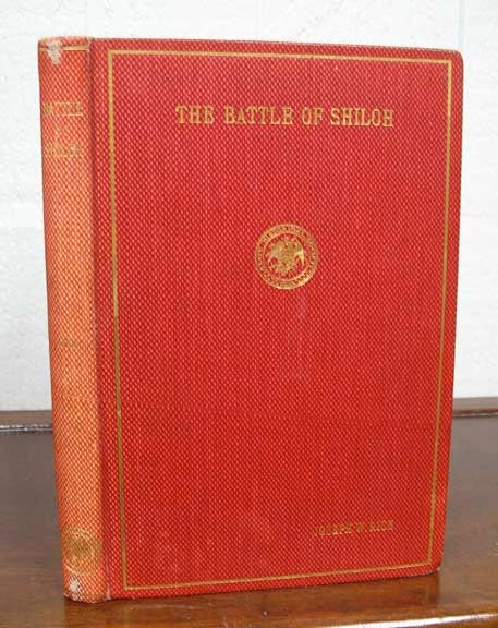 Item #30671 The BATTLE Of SHILOH. Civil War History, Joseph W. Rich, b. 1838.