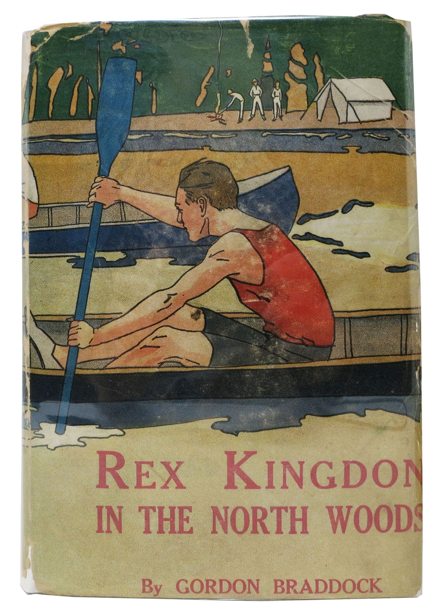 Braddock, Gordon - REX KINGDON In The NORTH WOODS. Rex Kingdon Series #2