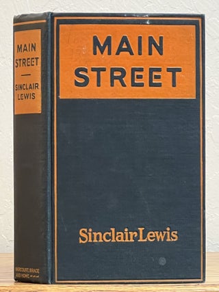 Item #30775.1 MAIN STREET. The Story of Carol Kennicott. Sinclair Lewis