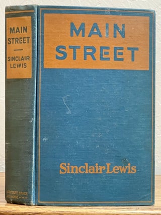Item #30775 MAIN STREET. The Story of Carol Kennicott. Sinclair Lewis
