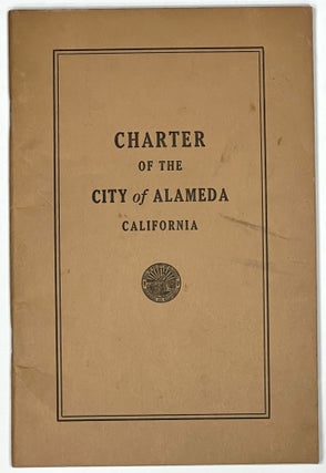 Item #30935 CHARTER Of The CITY Of ALAMEDA CALIFORNIA. Anonymous