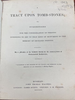 Item #31210 A TRACT UPON TOMB - STONES; or, Suggestions for the Consideration of Persons...