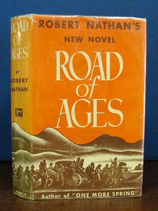 Item #3137 ROAD Of AGES. Robert Nathan