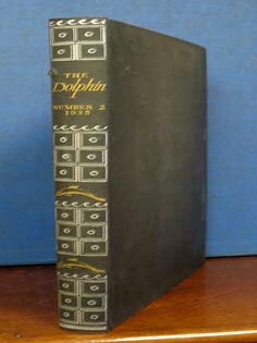 Item #31390 The DOLPHIN. Number Two. A Journal of the Making of Books. Books on Books