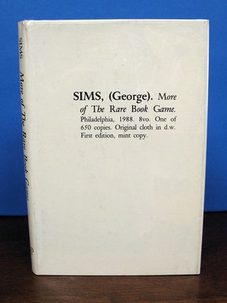 Item #31488 MORE Of The RARE BOOK GAME. George Sims