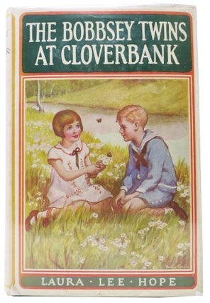 Item #3149.1 The BOBBSEY TWINS At CLOVERBANK. Bobbsey Twins Series #19. Laura Lee Hope