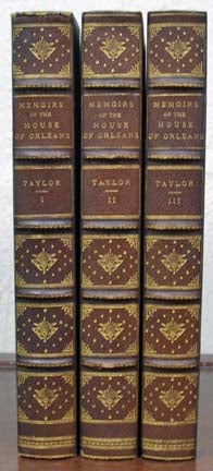 Item #31796 MEMOIRS Of The HOUSE Of ORLEANS; Including Sketches and Anecdotes of the Most Distinguished Characters in France During the Seventeenth and Eighteenth Centuries. In Three Volumes. W. Cooke Taylor.