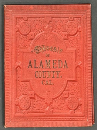 Item #31820.3 SOUVENIR Of ALAMEDA COUNTY, CAL. Charles Peter Heininger