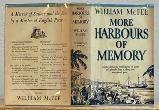 Item #31838 MORE HARBORS Of MEMORY. William McFee