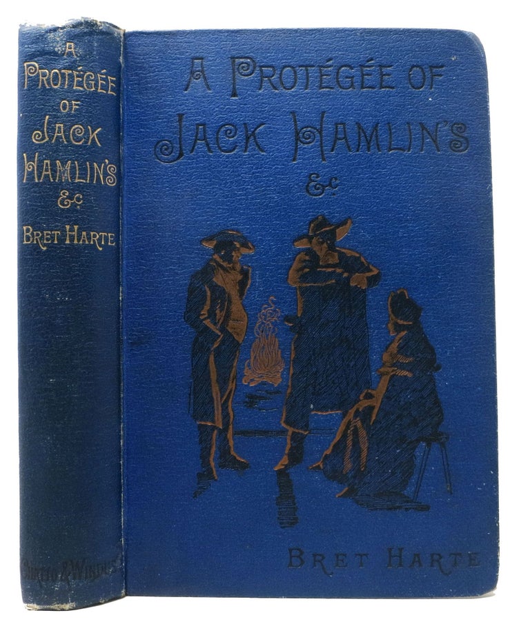 Item #32029 A PROTEGEE Of JACK HAMLIN'S Etc. Bret Harte, 1836 - 1902.
