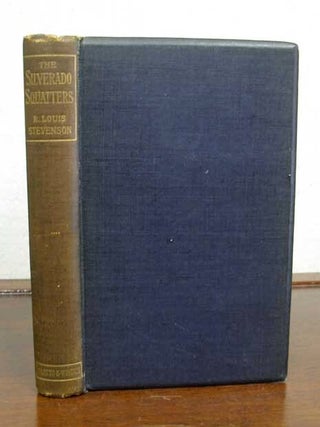Item #32289 SILVERADO SQUATTERS. Robert Louis Stevenson